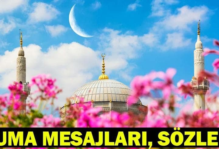 HAYIRLI CUMALAR MESAJLARI 13 ŞUBAT 2026 | Resimli, Dualı, Ayetli, Hadisli Cuma Mesajları, Sözleri
