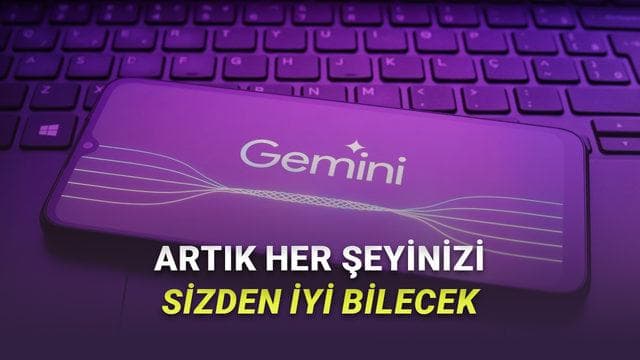 
                         Gemini'ın Yeni Personal Intelligence Özelliği Tanıtıldı: Artık Nerede Ne Yaptığınızı Bilecek! 
                    